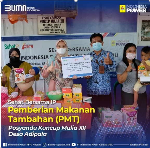 PMT PosyanduSehat Bersama Indonesia Power PLTU Adipala OMU PMT untuk Menciptakan Generasi yang Gemilang Dengan Gizi Yang Seoimbang desa Adipala, kegiatan pos yandu on the road